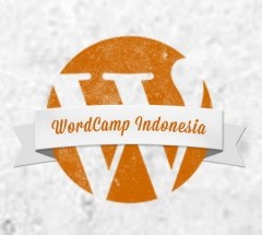 WordCamp Indonesia 2013 – Ajang Berkumpulnya Pengguna dan Pengembang WordPress di Indonesia