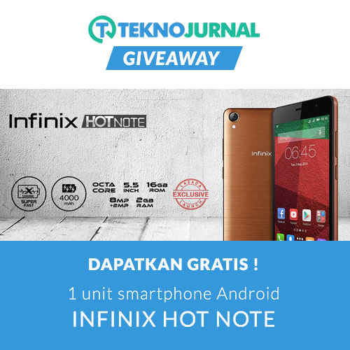 TeknoJurnal Giveaway: Infinix Hot Note X551, Ponsel Dengan Baterai Super Besar