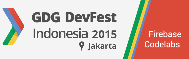 Firabase Codelabs Google Game DevFest Jakarta