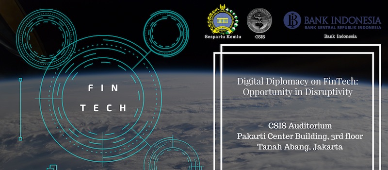 Kementerian Luar Negeri Akan Selenggarakan Seminar “Digital Diplomacy on Fintech: Opportunity in Disruptivity”